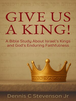 cover image of Give Us a King!